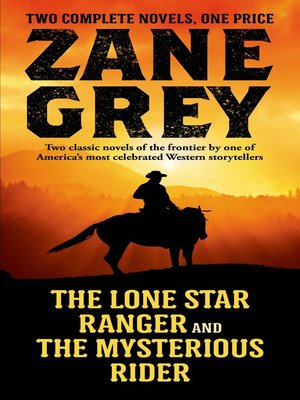cover image of The Lone Star Ranger and the Mysterious Rider